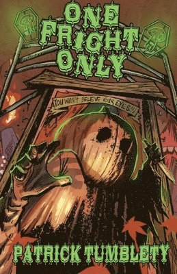 Patrick Tumblety, Candace Nola - One Fright Only, Häftad