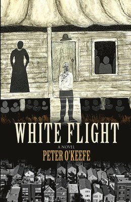 Peter O'Keefe, Candace Nola - White Flight, Häftad