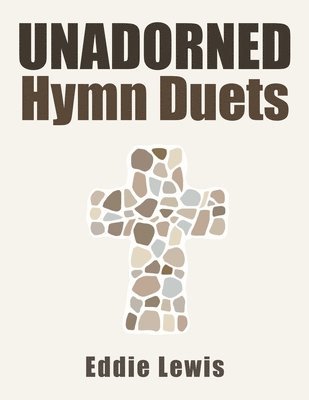 bokomslag Unadorned Hymn Duets