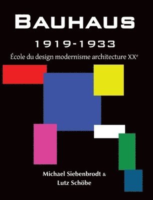 Bauhaus: École du design modernisme architecture XXe
