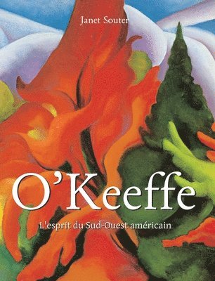 O'Keeffe: L'esprit du Sud-Ouest américain