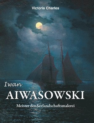 Charles Charles, Victoria Charles - Iwan Aiwasowski, Inbunden