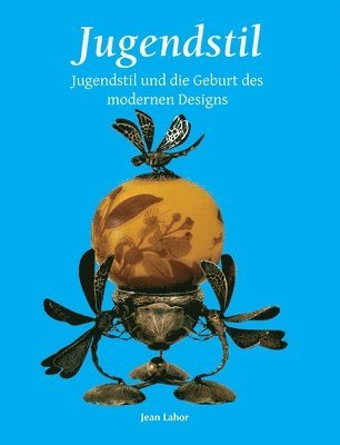 Jugendstil: Jugendstil und die Geburt des modernen Designs