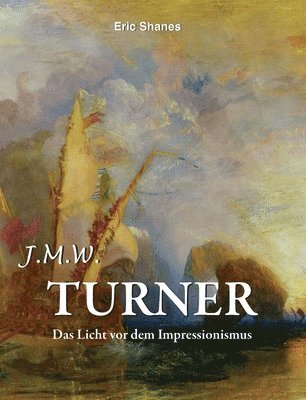 J.M.W. Turner
