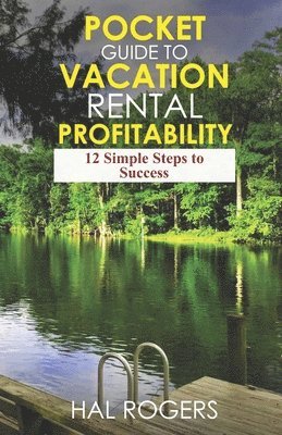 bokomslag Pocket Guide to Vacation Rental Profitability