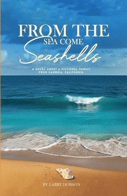 bokomslag From The Sea Come Seashells