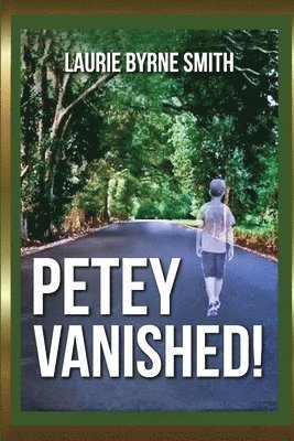 bokomslag Petey Vanished
