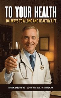 bokomslag To Your Health