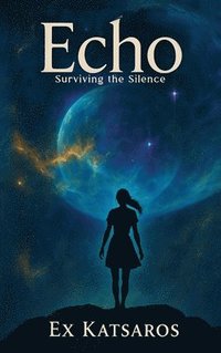 bokomslag Echo: (Surviving the Silence)