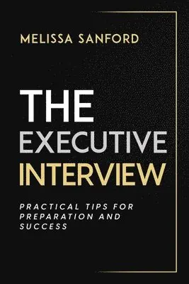 Melissa Sanford - Executive Interview, Häftad