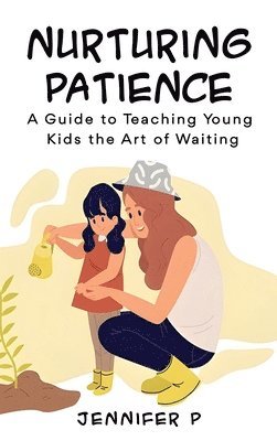 Nurturing Patience 1