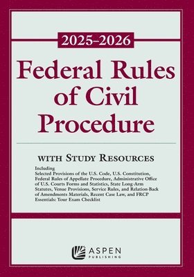 Thomas O. Main - Federal Rules of Civil Procedure 2025-2026: With Study Resources, Häftad