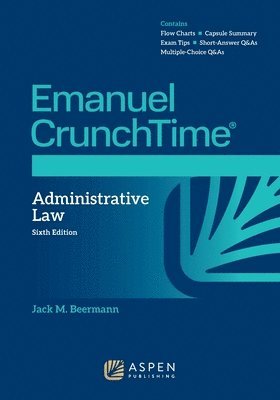 bokomslag Emanuel CrunchTime for Administrative Law