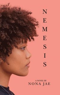 bokomslag Nemesis-A Novel by Nona Jae