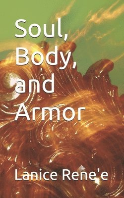 Soul, Body, and Armor 1