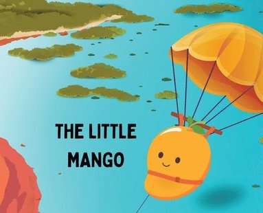 bokomslag The Little Mango