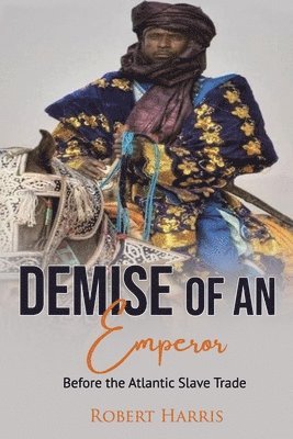 The Demise of an Emperor 1