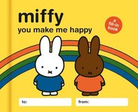 bokomslag Miffy: You Make Me Happy: A Fill-In Book