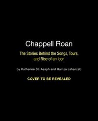 bokomslag Chappell Roan: The Stories Behind the Songs, Tours, and Rise of an Icon