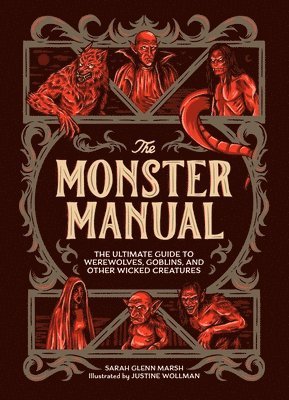 Sarah Glenn Marsh - The Monster Manual, Inbunden