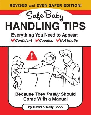 bokomslag Safe Baby Handling Tips  (Revised and Even Safer Edition)