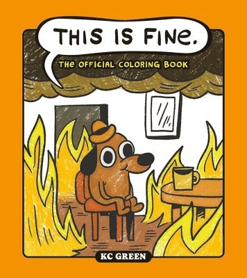KC Green, Kc Green - This is Fine: The Official Coloring Book, Häftad