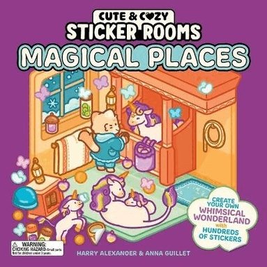 Anna Guillet, Harry Alexander - Cute & Cozy Sticker Rooms: Magical Places, Häftad