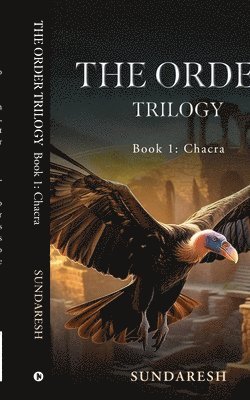 bokomslag The Order Trilogy: Book 1: Chacra