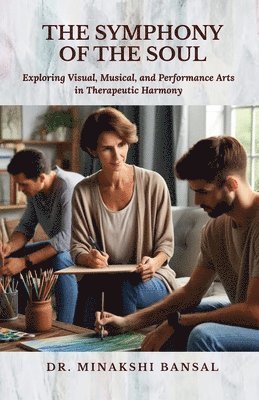 Dr Minakshi Bansal - Symphony of the Soul, Häftad