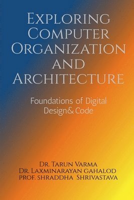 Exploring Computer Organization and Architecture 1