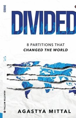 Divided: 8 Partitions That Changed the World 1