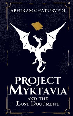 bokomslag Project Myktavia and the Lost Document