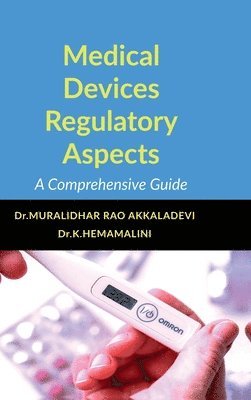 bokomslag Medical Devices Regulatory Aspects