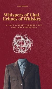 bokomslag Whispers of Chai, Echoes of Whiskey