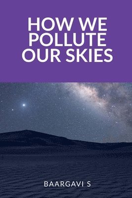 How we pollute our Skies 1