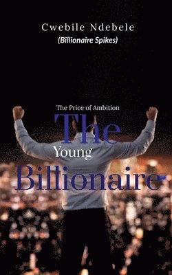 bokomslag The Young Billionaire