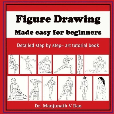 Figure Drawing - Made easy for beginners 1