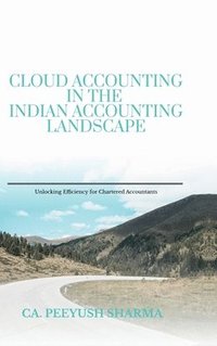 bokomslag Cloud Accounting in the Indian Accounting Landscape