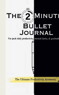 The 2-Minute Bullet Journal 1