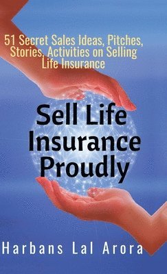 bokomslag Sell Life Insurance Proudly