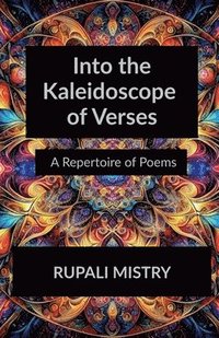 bokomslag Into the Kaleidoscope of Verses