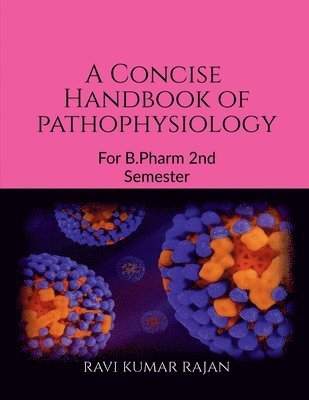 A concise Handbook of Pathophysiology 1