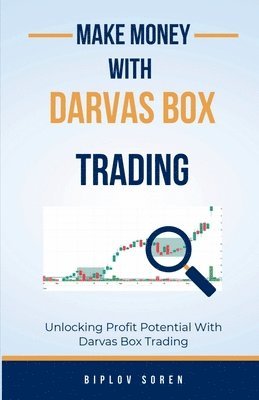 Biplov Soren - Make Money With Darvas Box Trading, Häftad