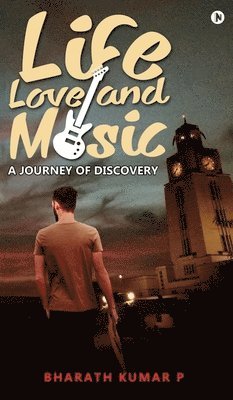 Life, Love and Music