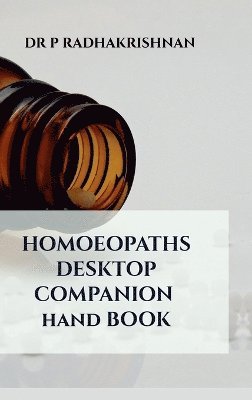 bokomslag Homoeopaths Desktop Companion - Hand Book