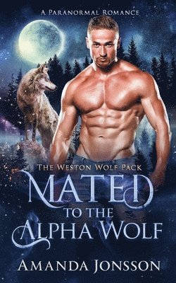 Mated to the Alpha Wolf 1