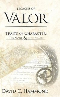 bokomslag Legacies of Valor