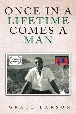 bokomslag Once in a Lifetime Comes a Man