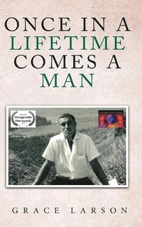 bokomslag Once in a Lifetime Comes a Man