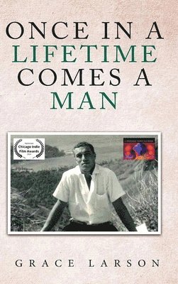 bokomslag Once in a Lifetime Comes a Man